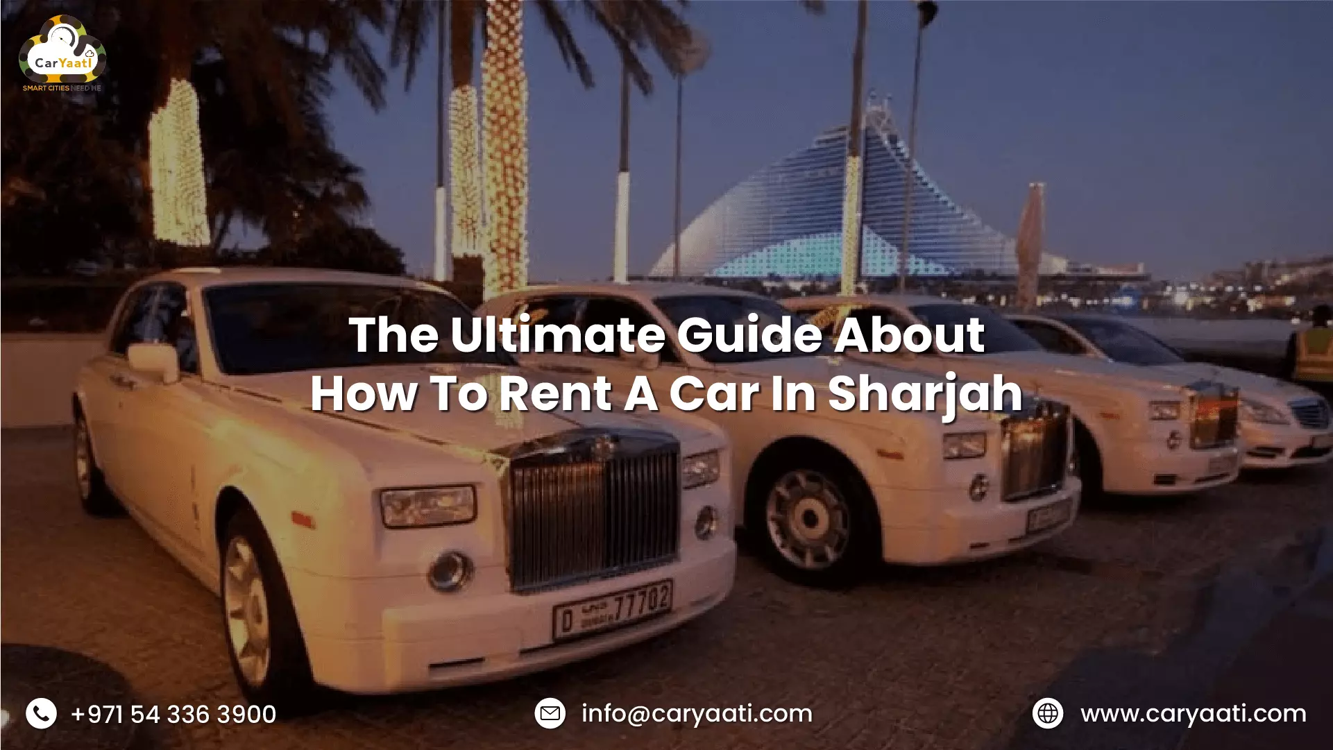 The Ultimate Guide About How To Rent A Car in Sharjah