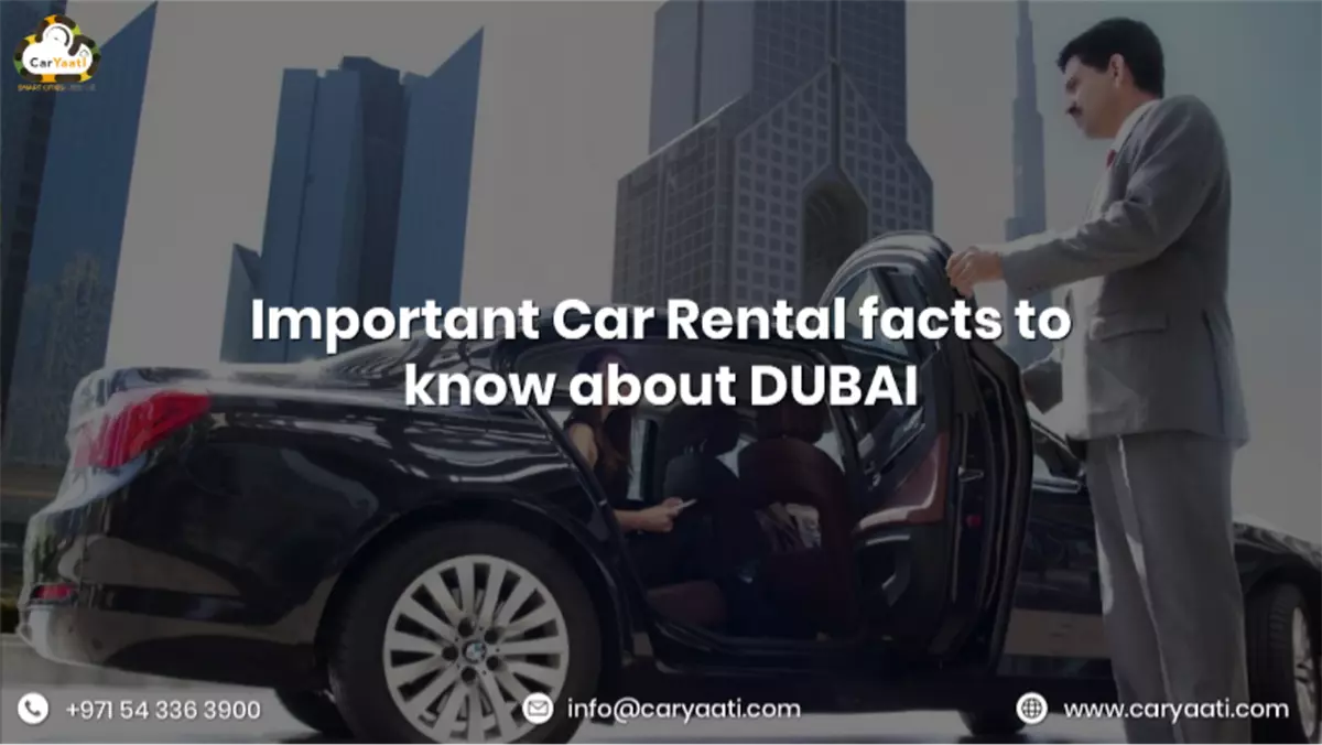 Important Car Rental Facts to Know About Dubai